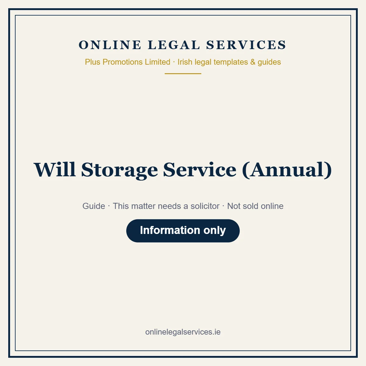 Will Storage Service (Annual) – guide