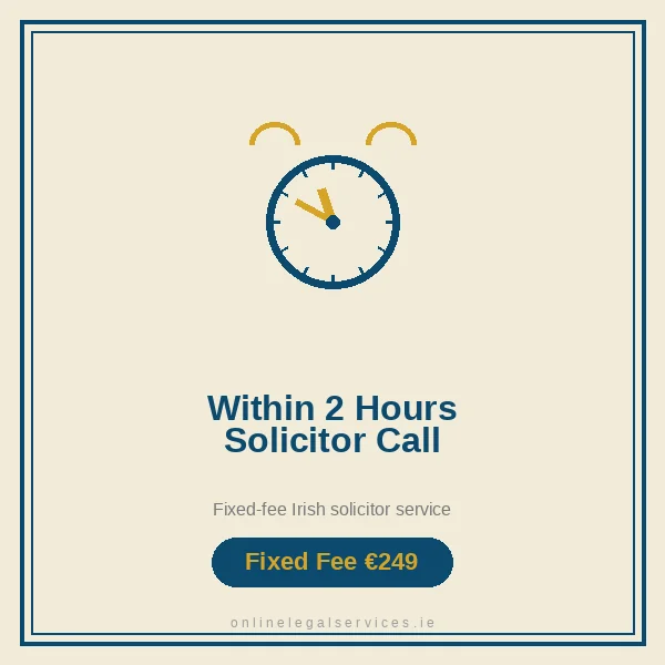 Within 2 Hours Solicitor Call — Fixed-fee Irish solicitor service · onlinelegalservices.ie