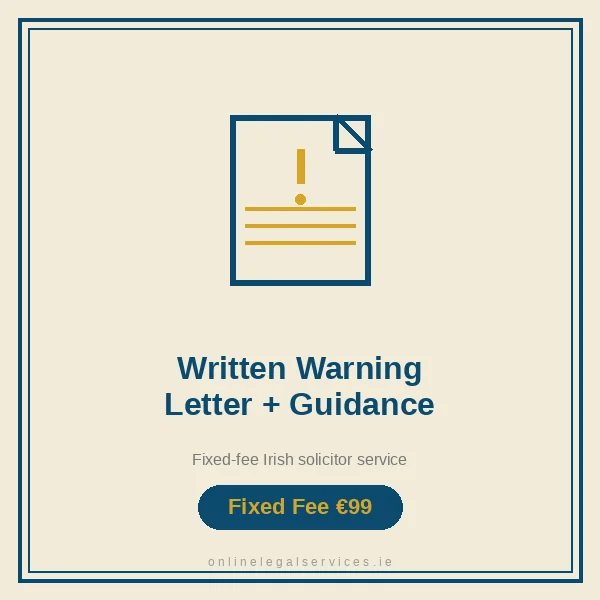 Written Warning Letter + Guidance — Fixed-fee Irish solicitor service · onlinelegalservices.ie