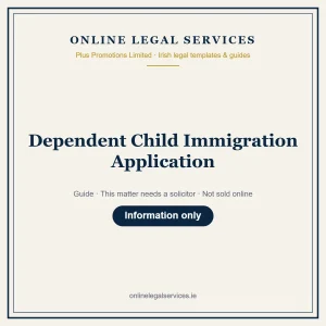 Dependent Child Immigration Application – guide
