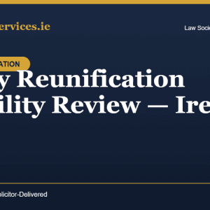 Family Reunification Eligibility Review — Ireland