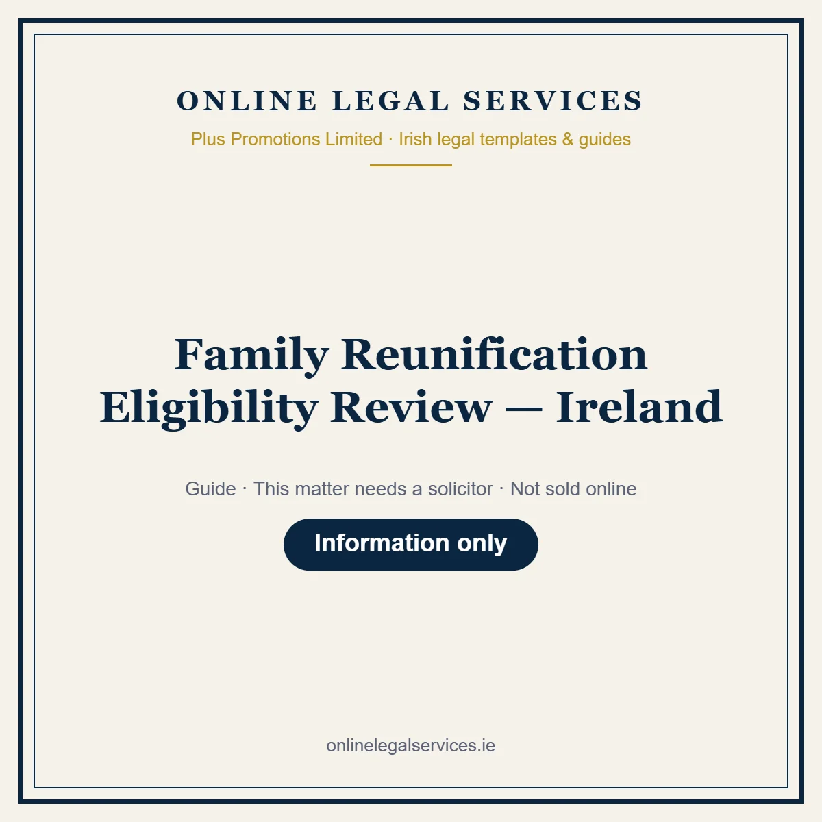 Family Reunification Eligibility Review — Ireland – guide