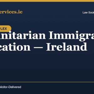 Humanitarian Immigration Application — Ireland