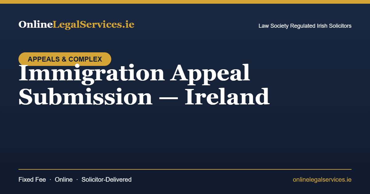 Immigration Appeal Submission — Ireland