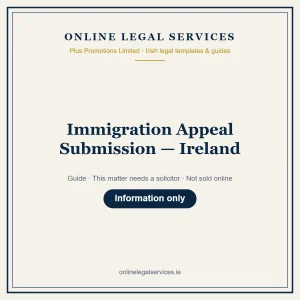 Immigration Appeal Submission — Ireland – guide