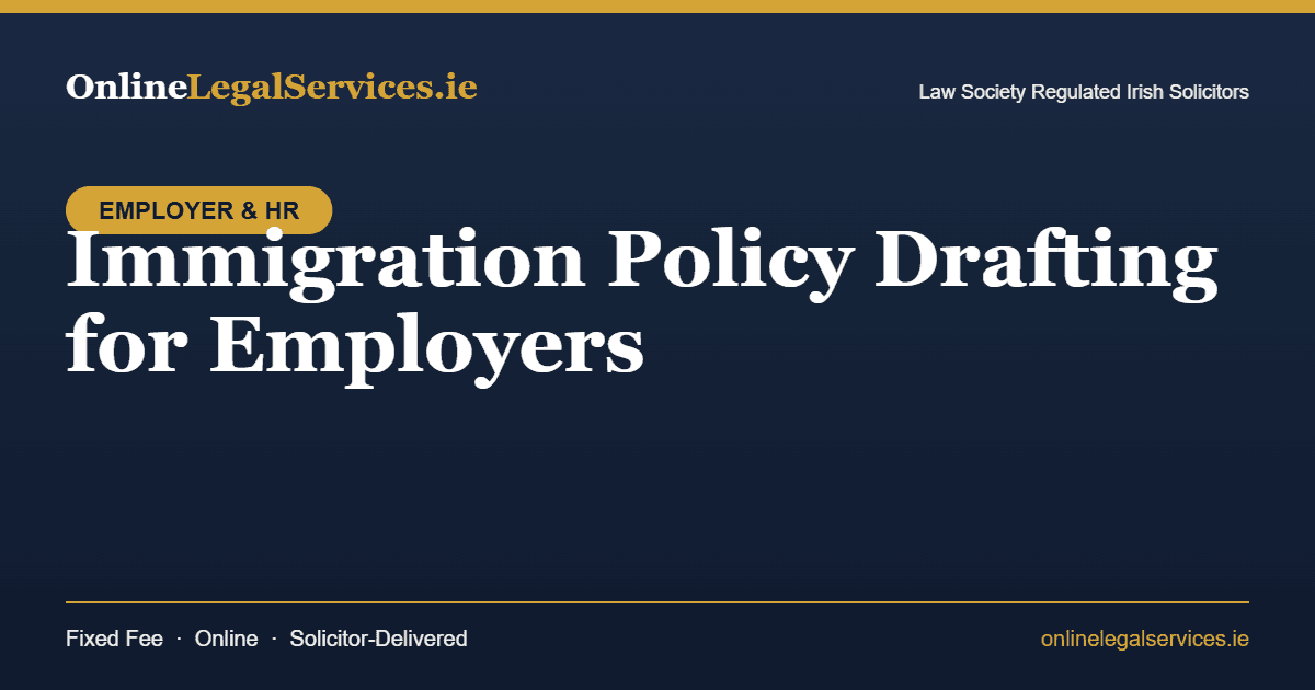 Immigration Policy Drafting for Employers