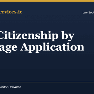 Irish Citizenship by Marriage Application