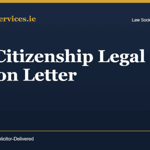 Irish Citizenship Legal Opinion Letter