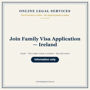 Join Family Visa Application — Ireland – guide