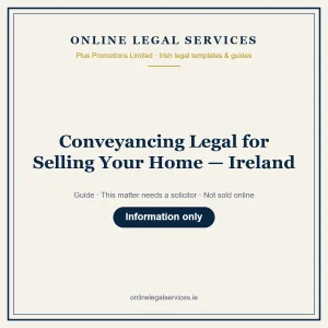 Conveyancing Legal for Selling Your Home — Ireland – guide