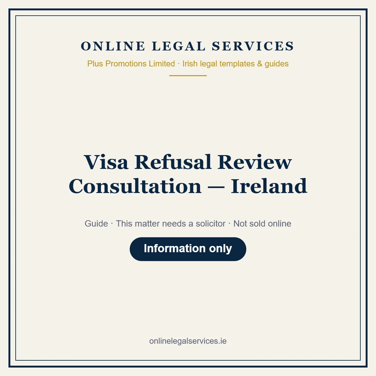 Visa Refusal Review Consultation — Ireland – guide