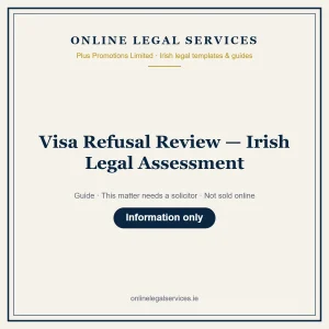 Visa Refusal Review — Irish Legal Assessment — Guide – guide