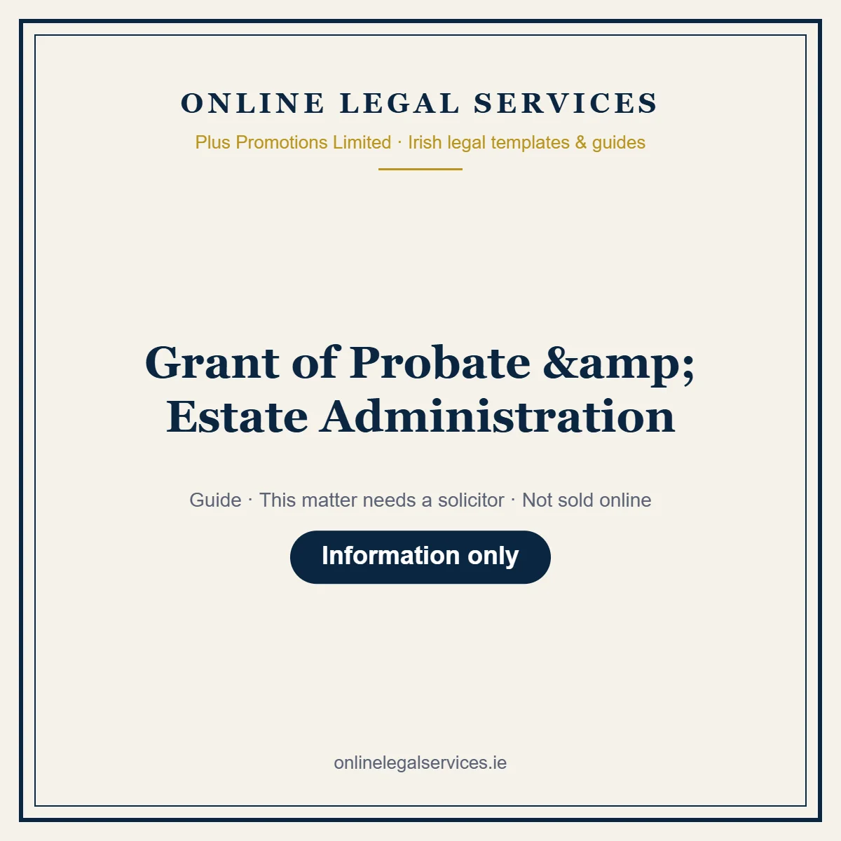Grant of Probate & Estate Administration – guide