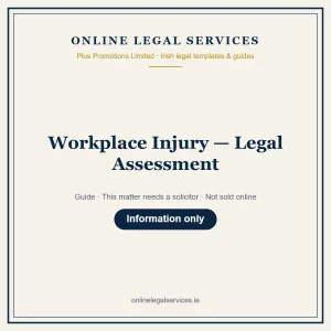 Workplace Injury — Legal Assessment — Guide – guide