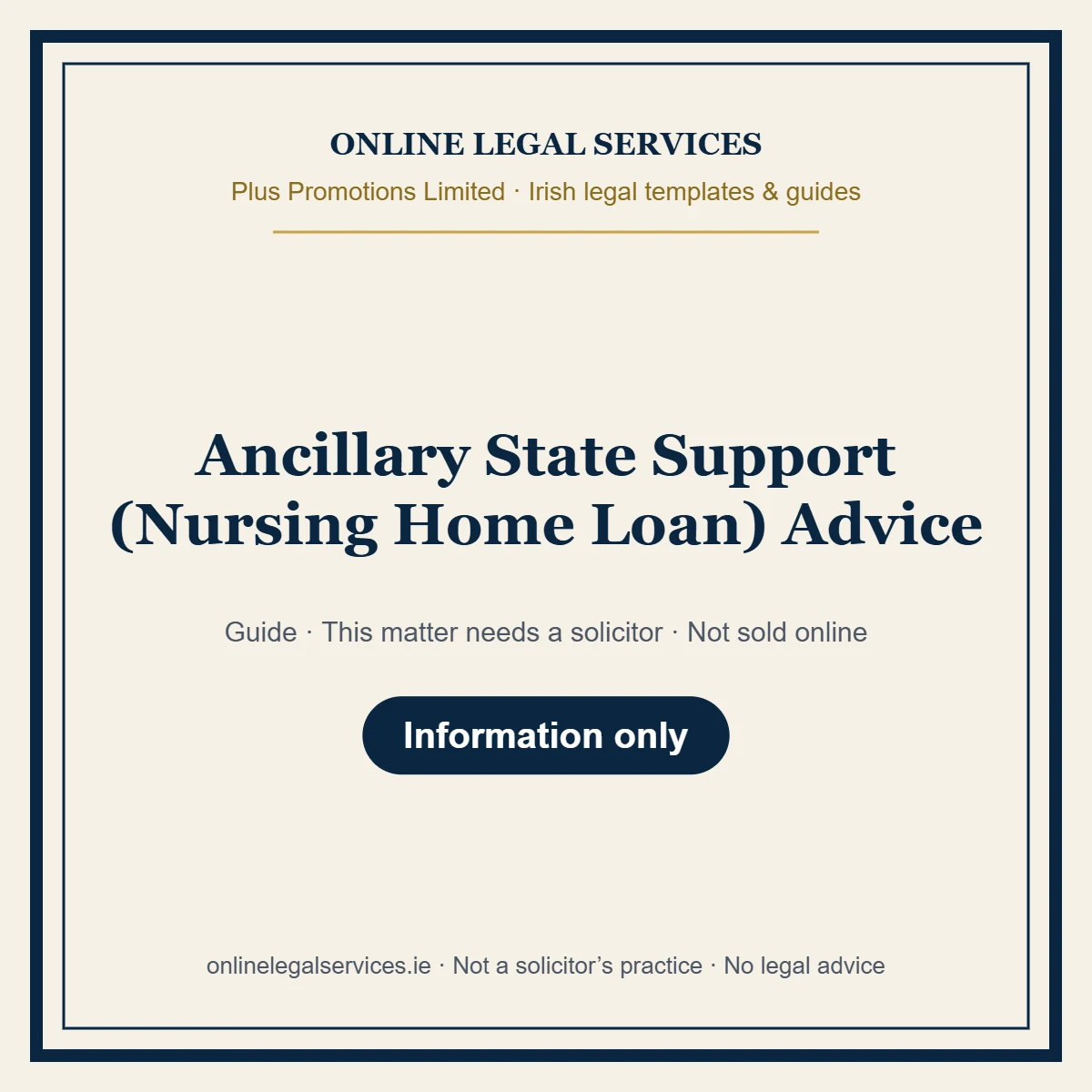Ancillary State Support (Nursing Home Loan) Advice – guide
