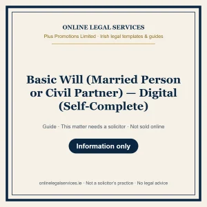 Basic Will (Married Person or Civil Partner) — Digital (Self-Complete) – guide