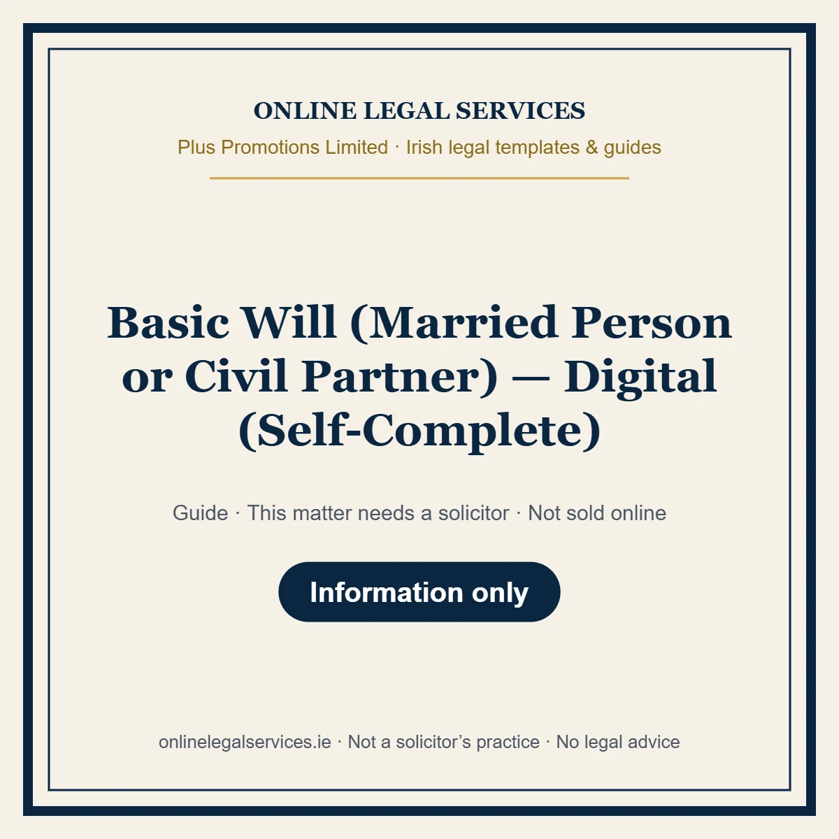 Basic Will (Married Person or Civil Partner) — Digital (Self-Complete) – guide