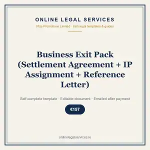 Business Exit Pack (Settlement Agreement + IP Assignment + Reference Letter) — self-complete template | OnlineLegalServices.ie
