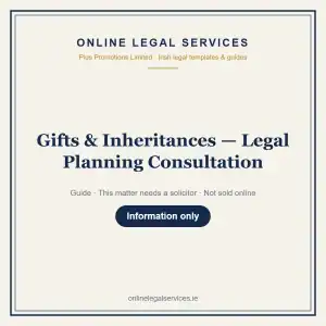Gifts & Inheritances — Legal Planning Consultation — information guide | OnlineLegalServices.ie