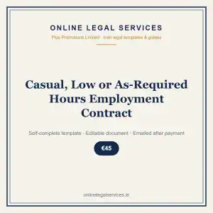 Casual, Low or As-Required Hours Employment Contract — Digital (Self-Complete) — self-complete template | OnlineLegalServices.ie