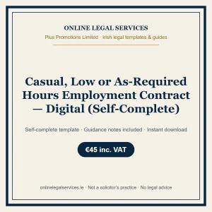 Casual, Low or As-Required Hours Employment Contract — Digital (Self-Complete) – self-complete Irish legal template