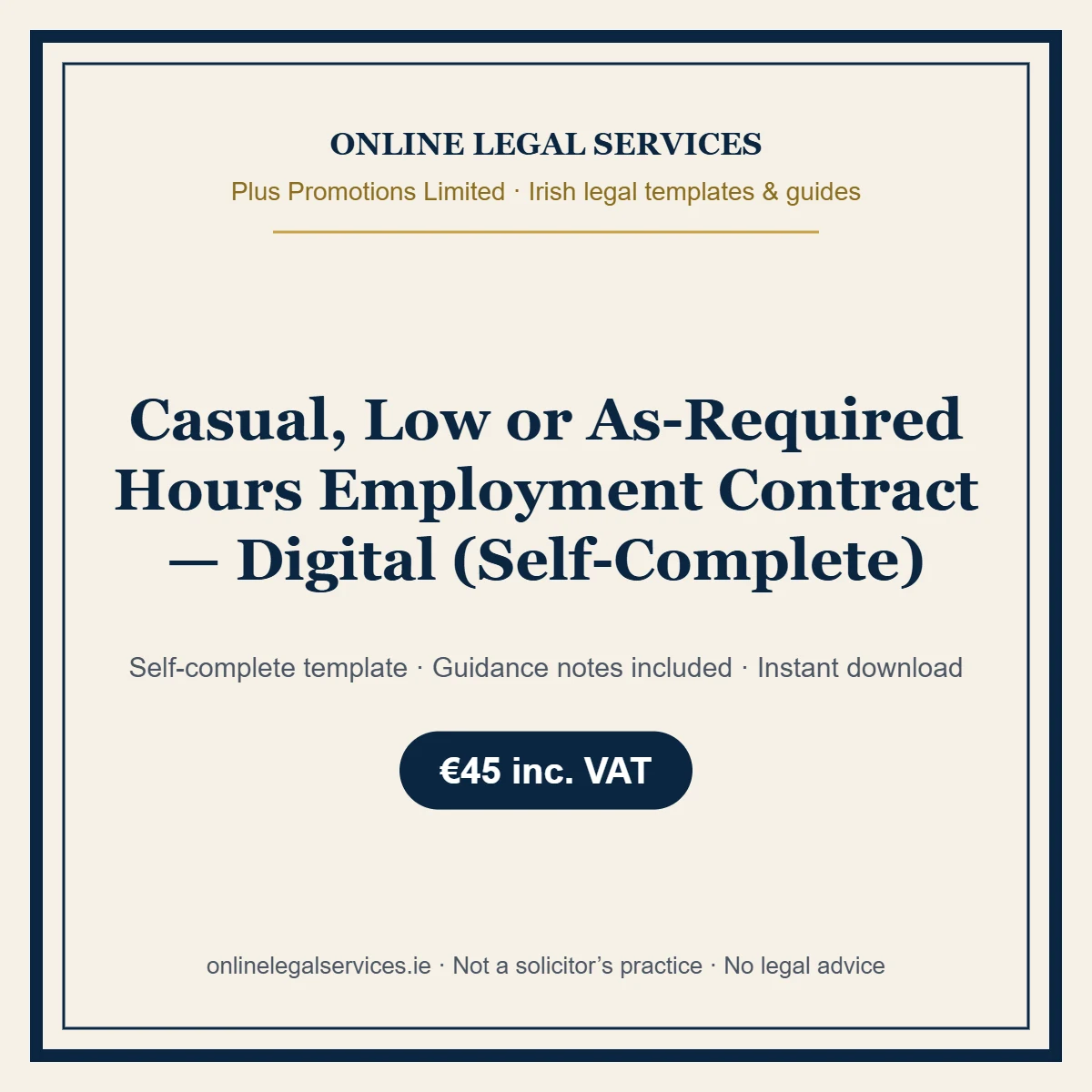 Casual, Low or As-Required Hours Employment Contract — Digital (Self-Complete) – self-complete Irish legal template