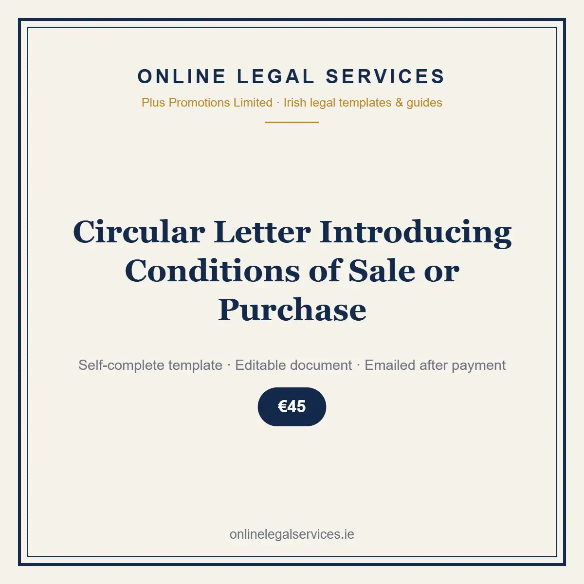 Circular Letter Introducing Conditions of Sale or Purchase — Digital (Self-Complete) — self-complete template | OnlineLegalServices.ie