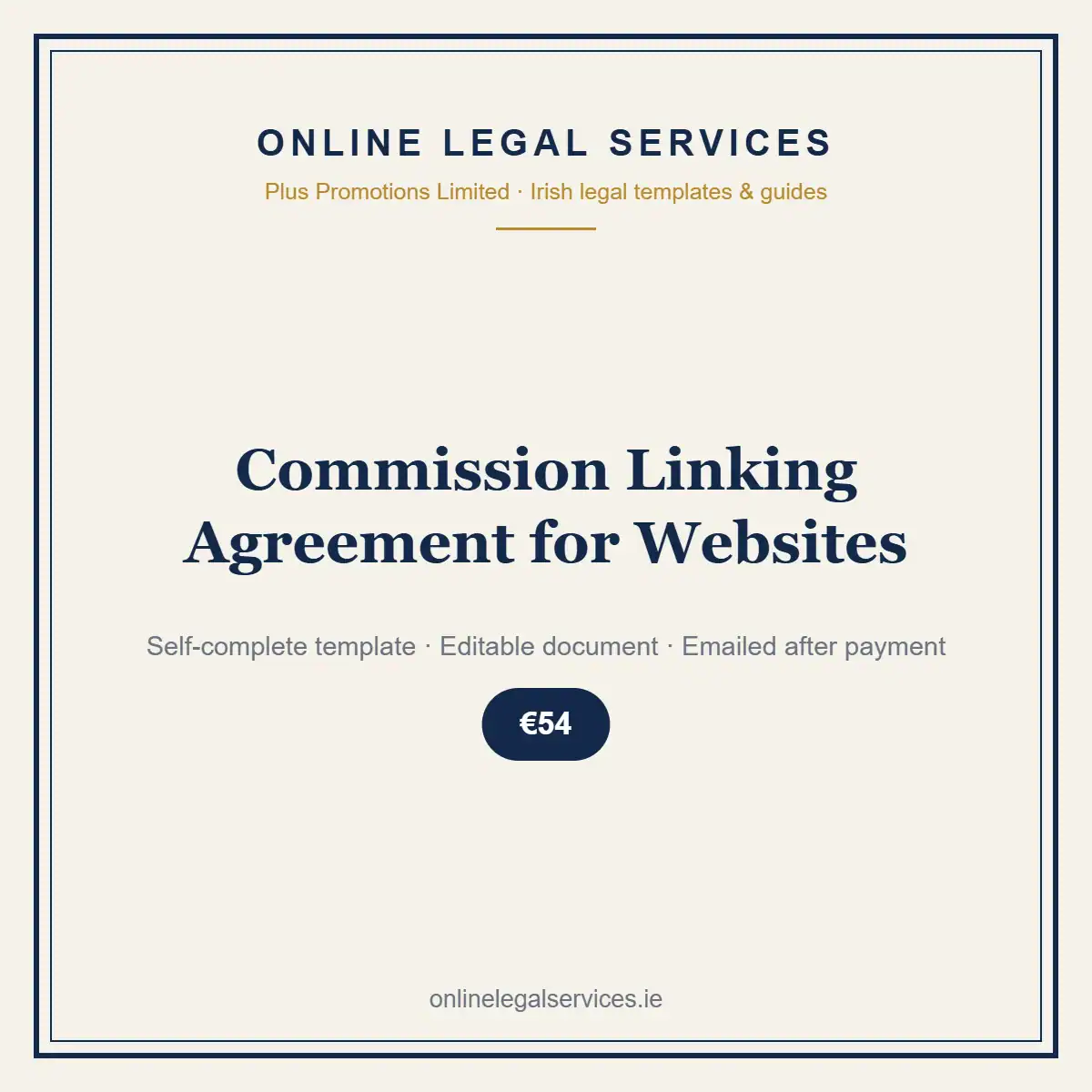 Commission Linking Agreement for Websites — Digital (Self-Complete) — self-complete template | OnlineLegalServices.ie