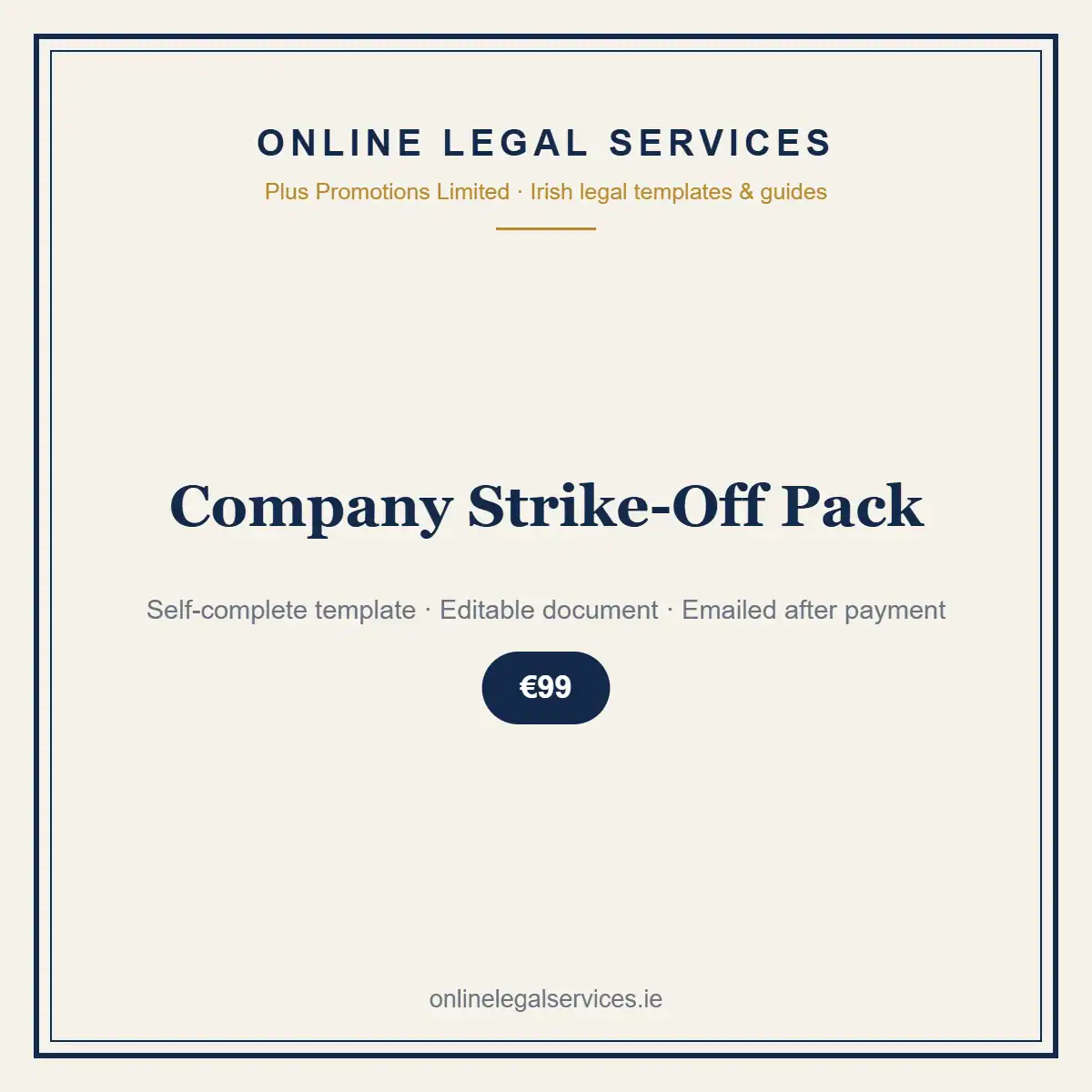 Company Strike-Off Pack — self-complete template | OnlineLegalServices.ie