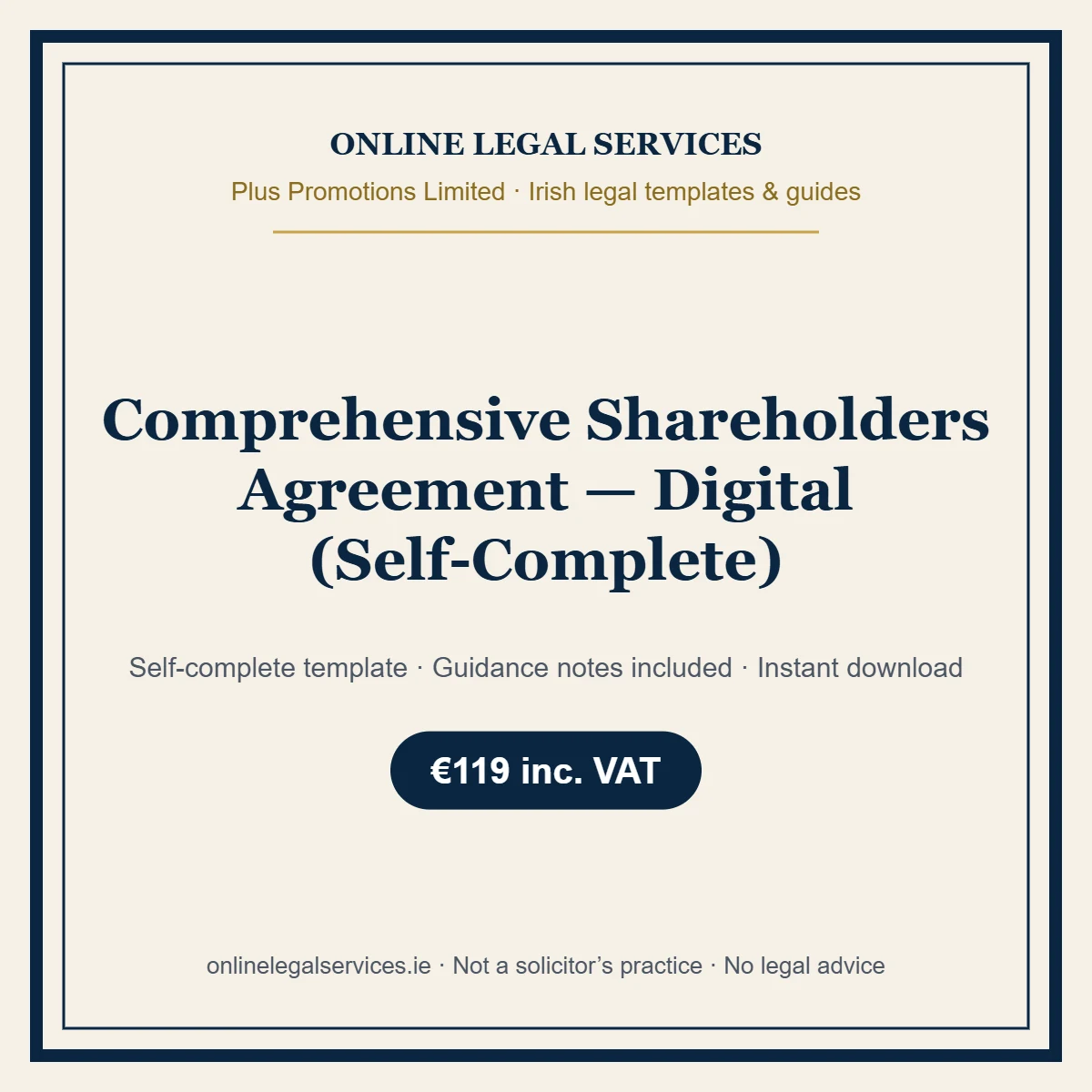 Comprehensive Shareholders Agreement — Digital (Self-Complete) – self-complete Irish legal template