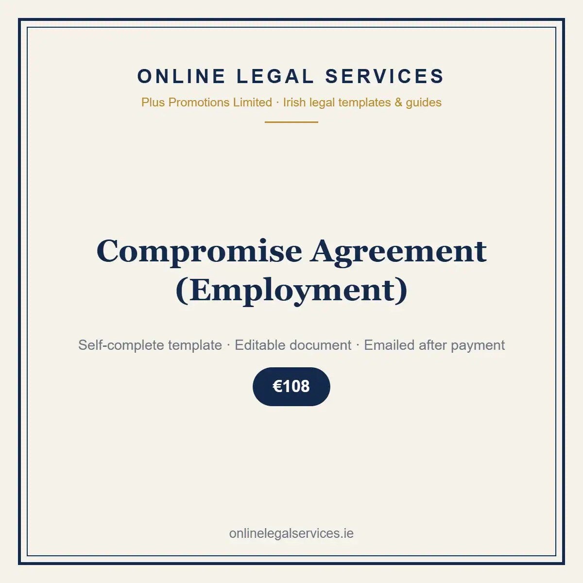 Compromise Agreement (Employment) — Digital (Self-Complete) — self-complete template | OnlineLegalServices.ie