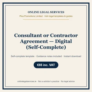 Consultant or Contractor Agreement — Digital (Self-Complete) – self-complete Irish legal template
