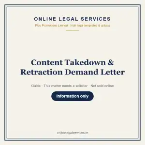 Content Takedown & Retraction Demand Letter — information guide | OnlineLegalServices.ie