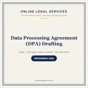 Data Processing Agreement (DPA) Drafting — information guide | OnlineLegalServices.ie