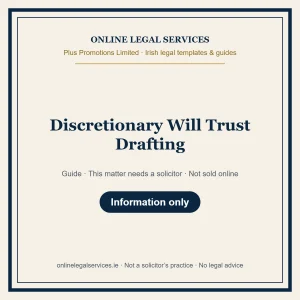 Discretionary Will Trust Drafting – guide