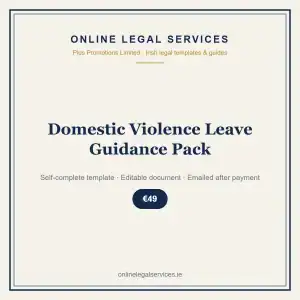 Domestic Violence Leave Guidance Pack — self-complete template | OnlineLegalServices.ie