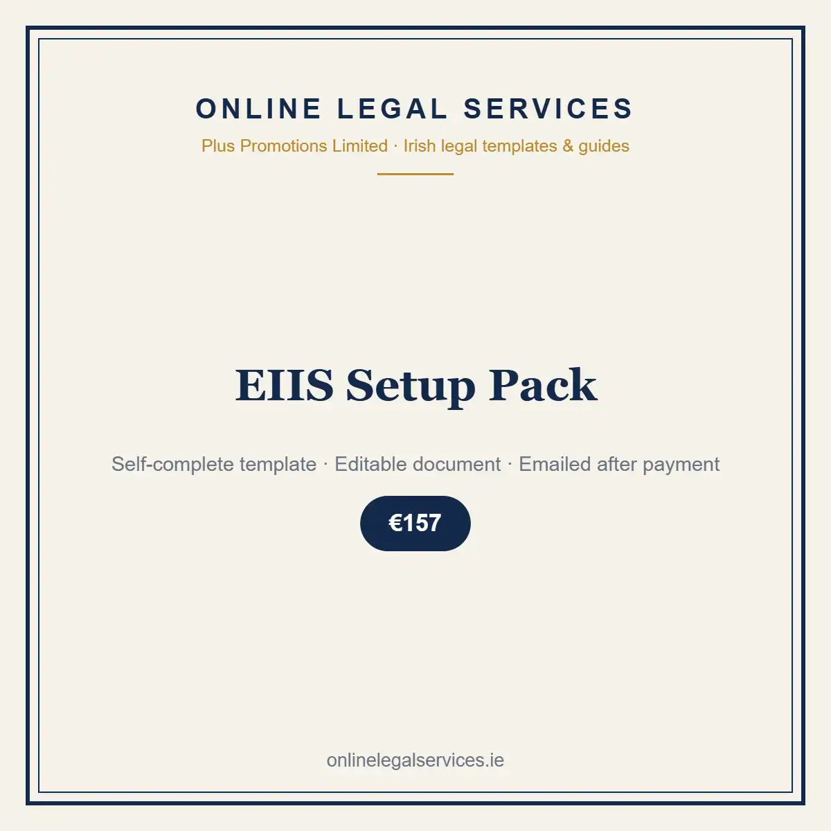 EIIS Setup Pack — self-complete template | OnlineLegalServices.ie