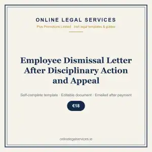 Employee Dismissal Letter After Disciplinary Action and Appeal — Digital (Self-Complete) — self-complete template | OnlineLegalServices.ie