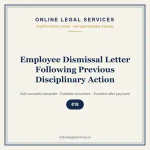 Employee Dismissal Letter Following Previous Disciplinary Action — Digital (Self-Complete) — self-complete template | OnlineLegalServices.ie