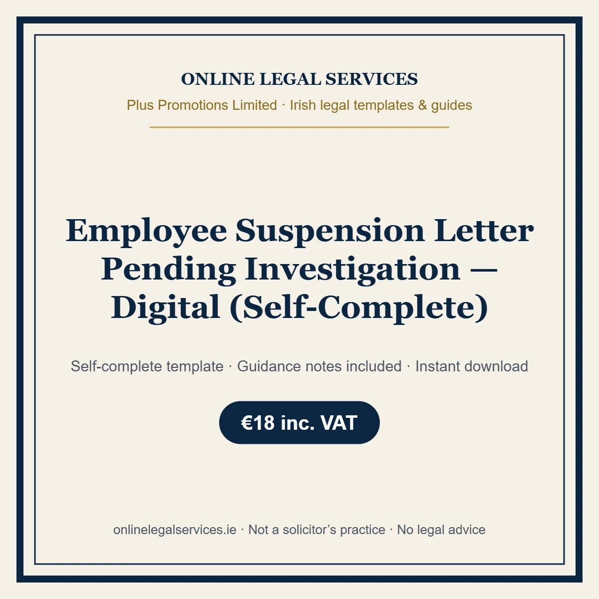Employee Suspension Letter Pending Investigation — Digital (Self-Complete) – self-complete Irish legal template