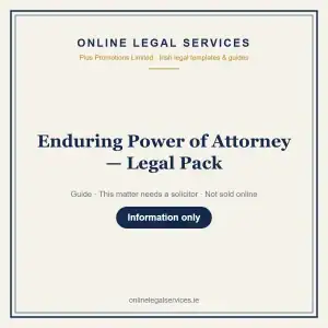 Enduring Power of Attorney — Legal Pack — information guide | OnlineLegalServices.ie
