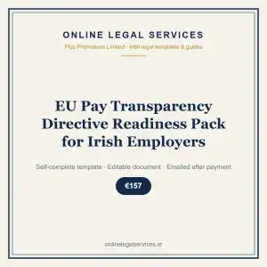 EU Pay Transparency Directive Readiness Pack for Irish Employers — self-complete template | OnlineLegalServices.ie