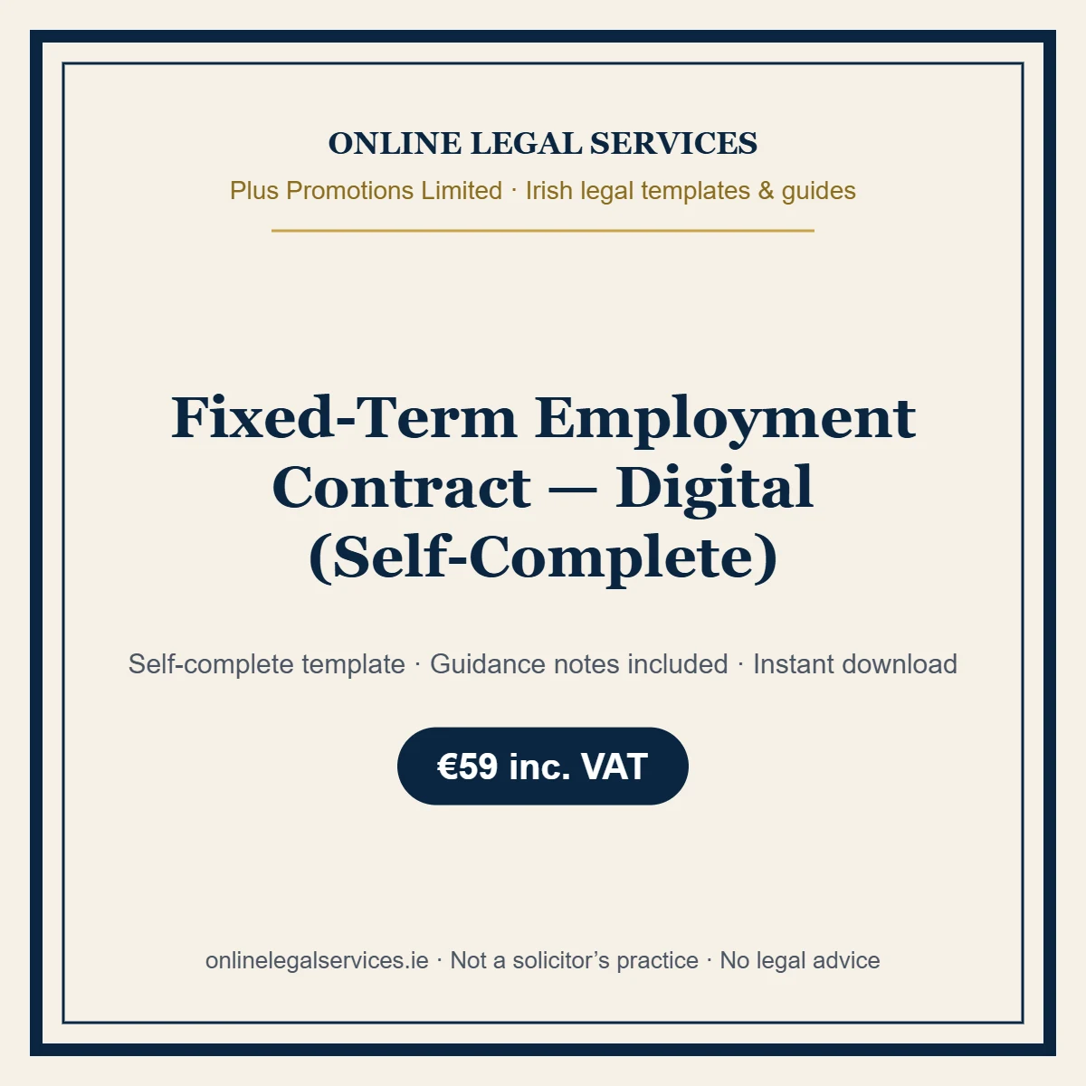 Fixed-Term Employment Contract — Digital (Self-Complete) – self-complete Irish legal template