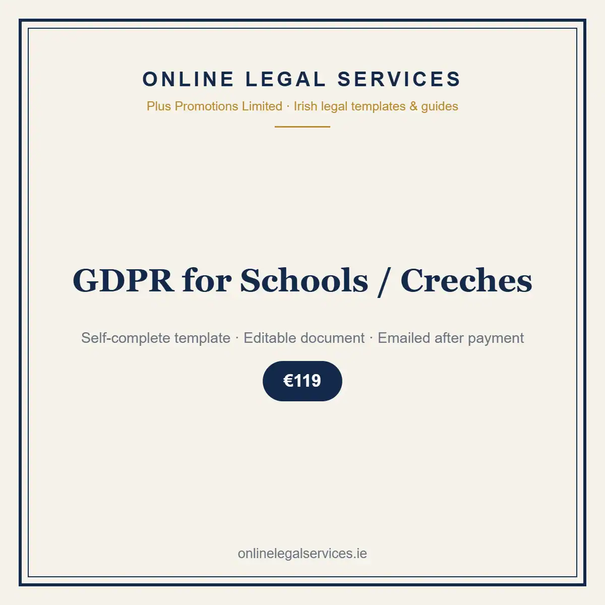 GDPR for Schools / Creches — self-complete template | OnlineLegalServices.ie