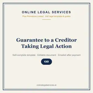Guarantee to a Creditor Taking Legal Action — Digital (Self-Complete) — self-complete template | OnlineLegalServices.ie