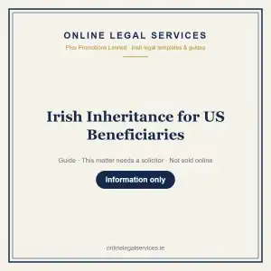 Irish Inheritance for US Beneficiaries — information guide | OnlineLegalServices.ie