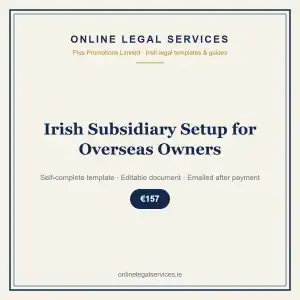 Irish Subsidiary Setup for Overseas Owners — self-complete template | OnlineLegalServices.ie
