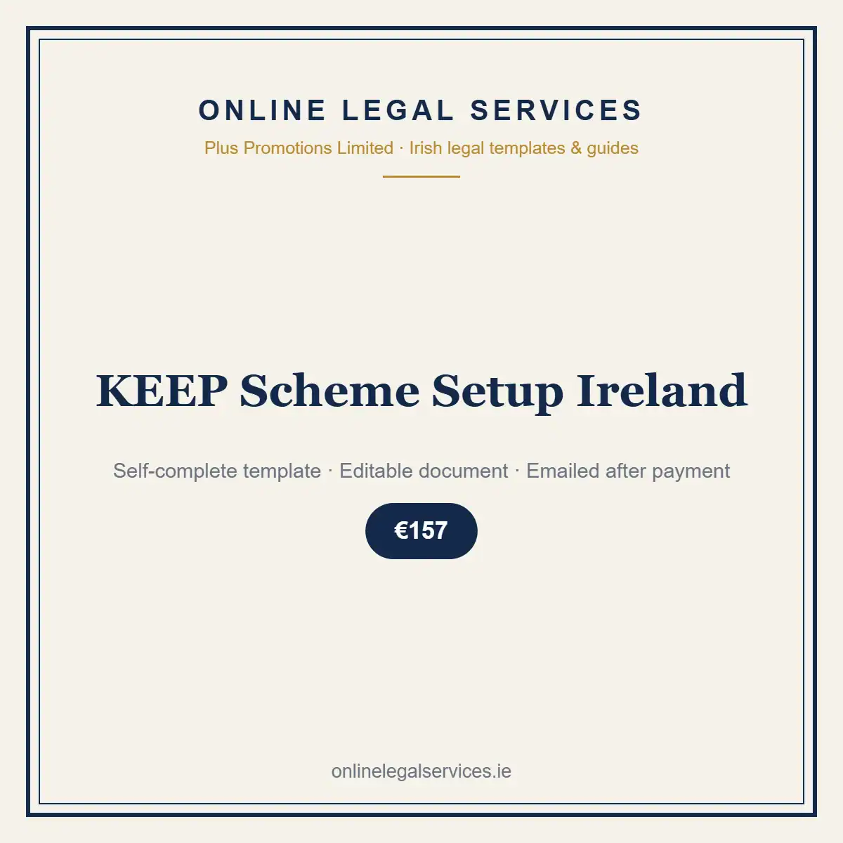 KEEP Scheme Setup Ireland — self-complete template | OnlineLegalServices.ie