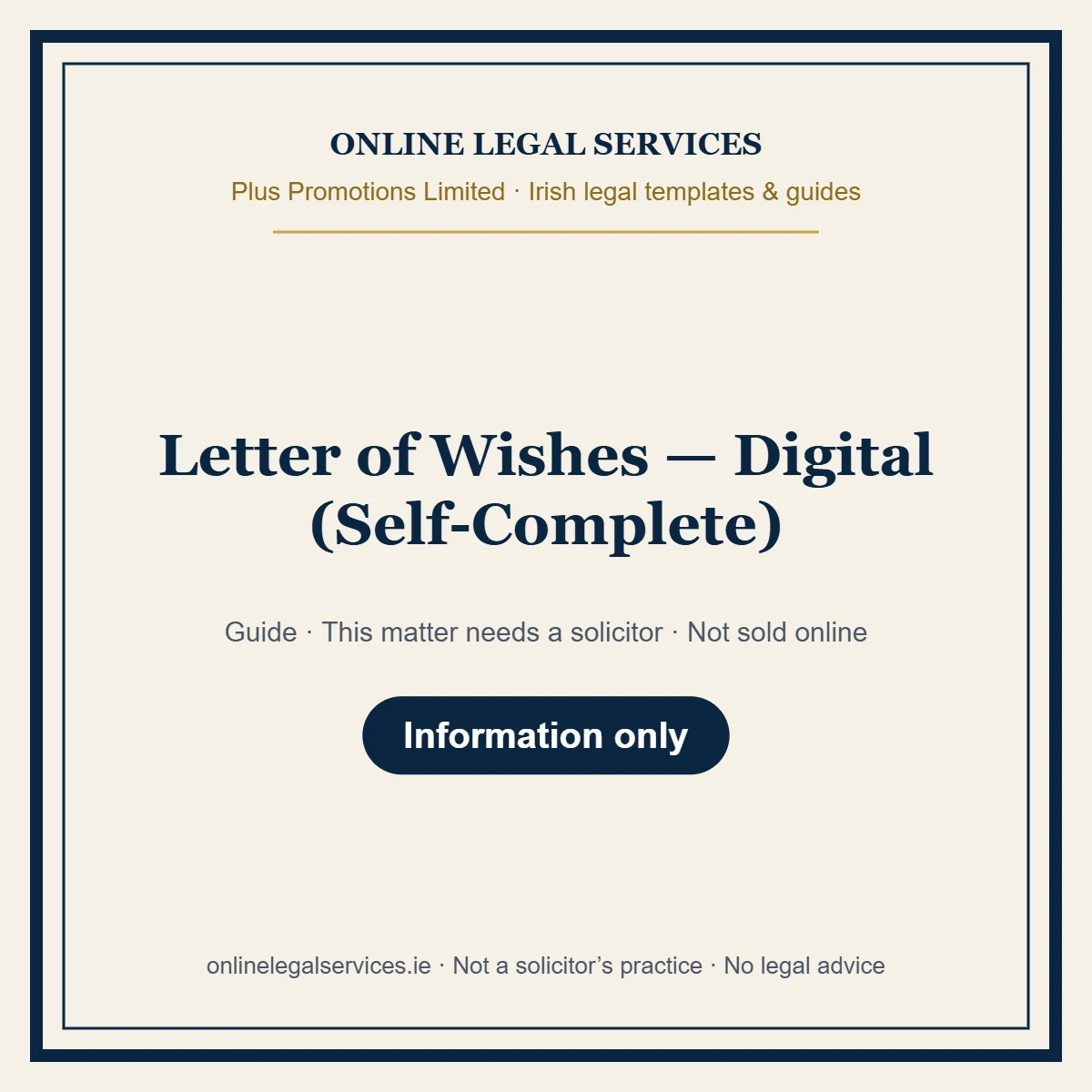 Letter of Wishes — Digital (Self-Complete) – guide