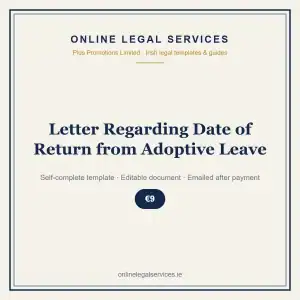 Letter Regarding Date of Return from Adoptive Leave — Digital (Self-Complete) — self-complete template | OnlineLegalServices.ie